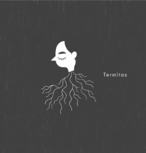 Termitas, de Daniela Pabón